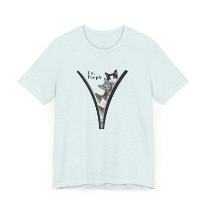 😾 Ew, People” Cat Tee – For the Socially Selective & Cat-Obsessed