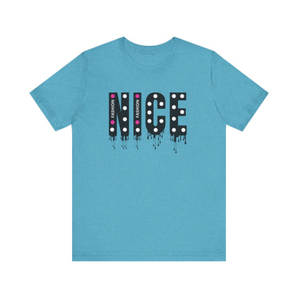 NICE Fashion Drip T-Shirt Playful Pink Style with Attitude