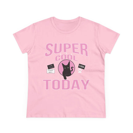Women's Midweight Cotton Tee, Super Cool Today