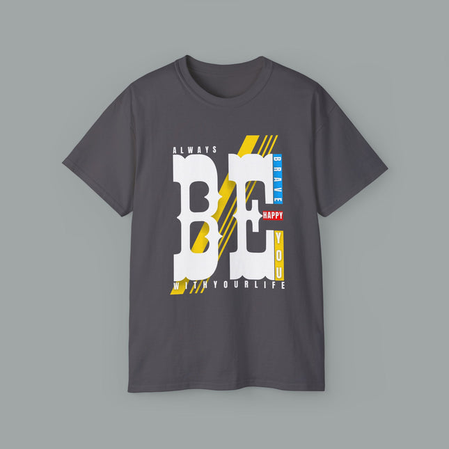 ✨ BE YOU – Inspirational Streetwear Tee