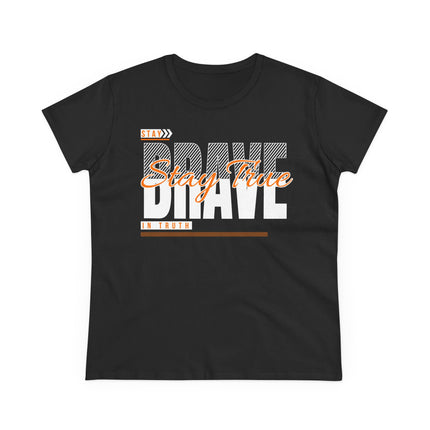 Stay Brave Stay True Graphic T-Shirt