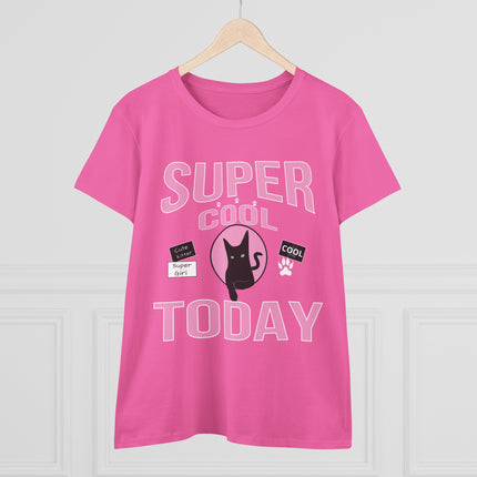 Women's Midweight Cotton Tee, Super Cool Today