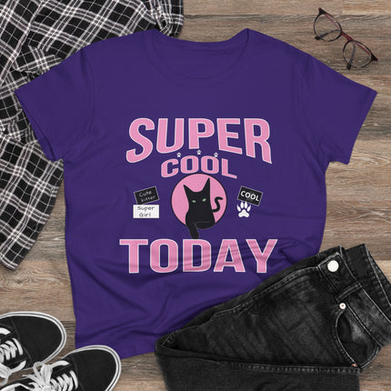 Women's Midweight Cotton Tee, Super Cool Today