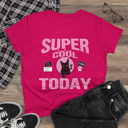 Women's Midweight Cotton Tee, Super Cool Today