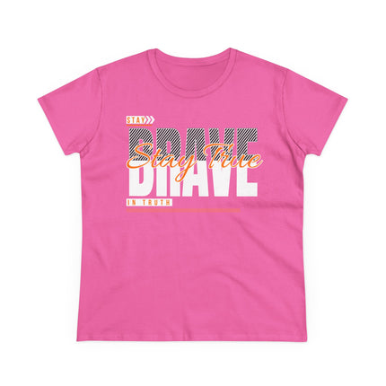 Stay Brave Stay True Graphic T-Shirt