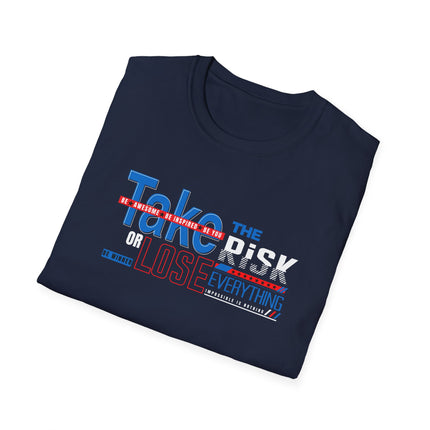 Take the Risk – Motivational Graphic Tee