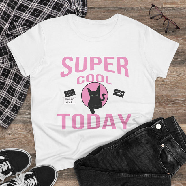 Women's Midweight Cotton Tee, Super Cool Today