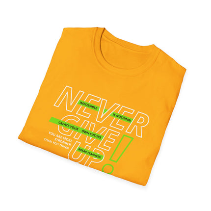 💪 NEVER GIVE UP! Motivational Tee