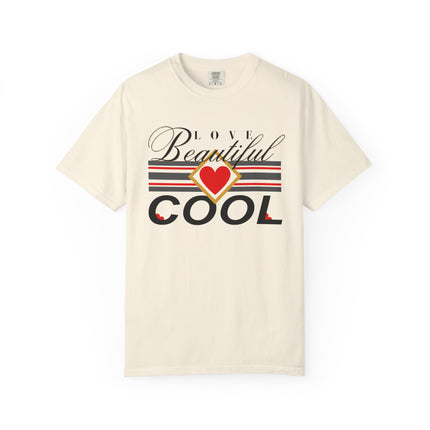 ❤️ Love Beautiful Cool Tee – Style That Speaks