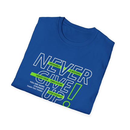 💪 NEVER GIVE UP! Motivational Tee