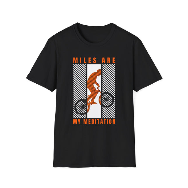 Miles Are My Meditation, Unisex Softstyle T-Shirt