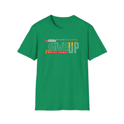 Never Give Up – Motivational Streetwear Tee