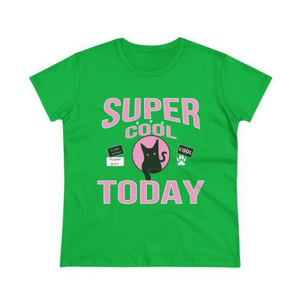 Women's Midweight Cotton Tee, Super Cool Today
