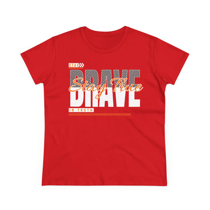 Stay Brave Stay True Graphic T-Shirt
