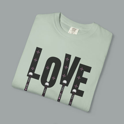 Unisex Garment-Dyed T-shirt, Print Love You Luxury Design Fahionable 100%