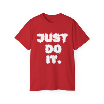 Unisex Ultra Cotton Tee, Print Just Do It. For Men's And Women's