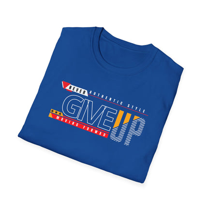 Never Give Up – Motivational Streetwear Tee