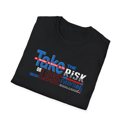 Take the Risk – Motivational Graphic Tee