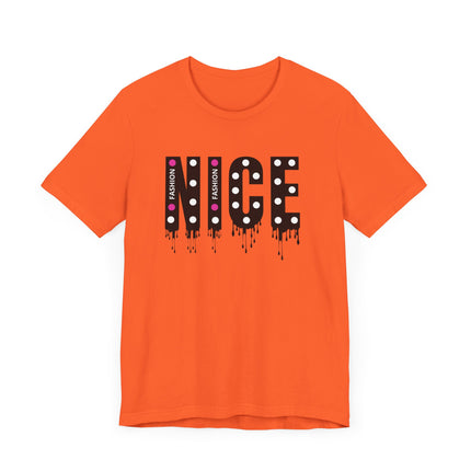 NICE Fashion Drip T-Shirt Playful Pink Style with Attitude