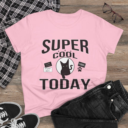Women's Midweight Cotton Tee, Super Cool Today