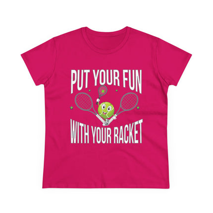 🎾 Put Your Fun with Your Racket – Tennis T-Shirt