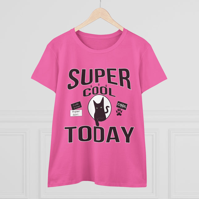 Women's Midweight Cotton Tee, Super Cool Today