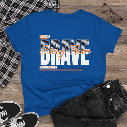 Stay Brave Stay True Graphic T-Shirt