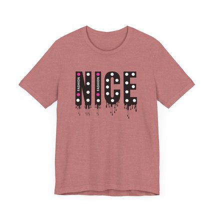 NICE Fashion Drip T-Shirt Playful Pink Style with Attitude