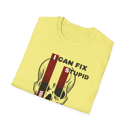 💀 "I Can Fix Stupid" Skull Graphic Tee – Savage Style, Unfiltered Attitude