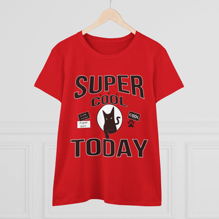 Women's Midweight Cotton Tee, Super Cool Today