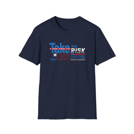 Take the Risk – Motivational Graphic Tee