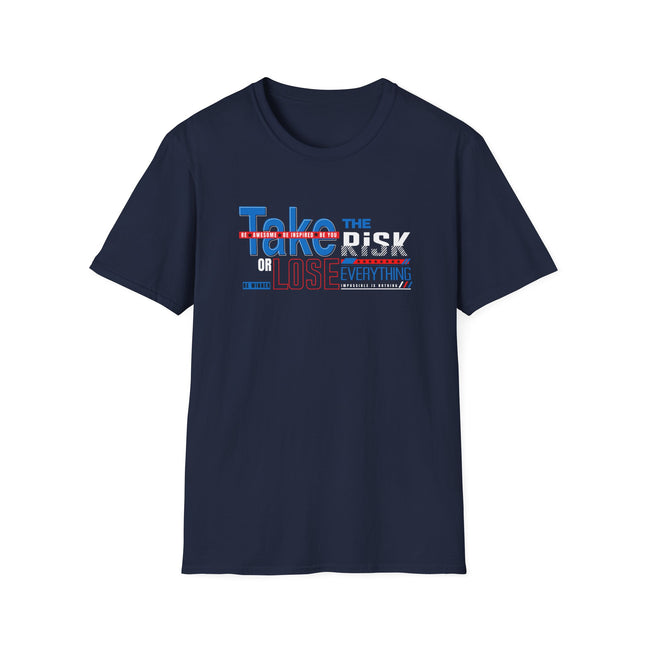 Take the Risk – Motivational Graphic Tee