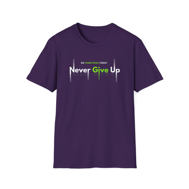 Never Give Up – Motivational Quote T-Shirt for Everyday Hustle