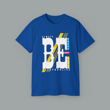 ✨ BE YOU – Inspirational Streetwear Tee