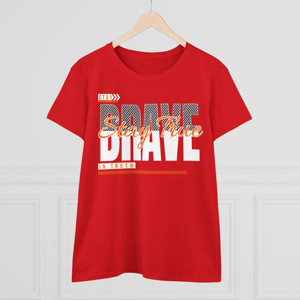 Stay Brave Stay True Graphic T-Shirt