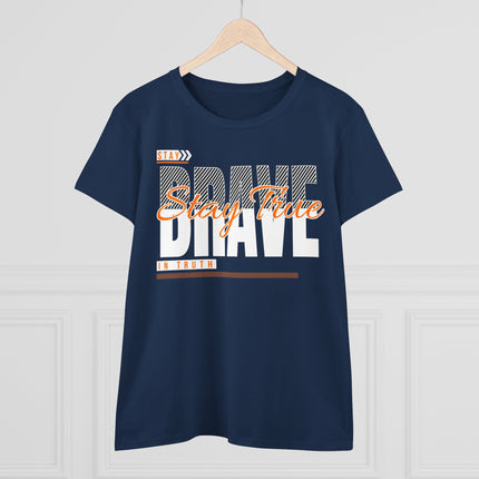 Stay Brave Stay True Graphic T-Shirt