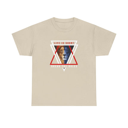 Life Is Short – Break the Rules Tee | Fearless Edition