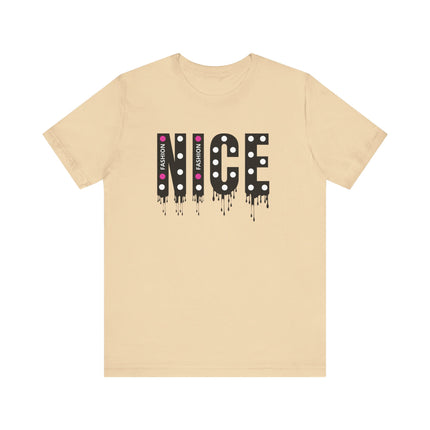 NICE Fashion Drip T-Shirt Playful Pink Style with Attitude