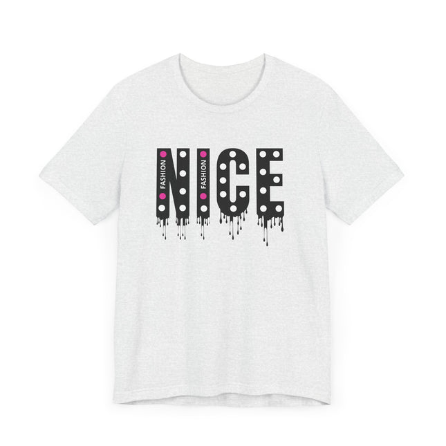 NICE Fashion Drip T-Shirt Playful Pink Style with Attitude
