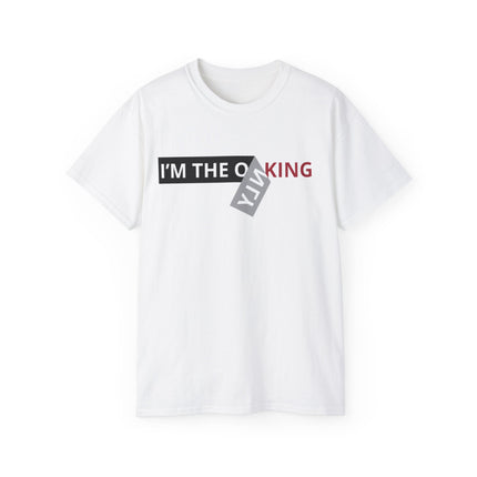 👑 I'M THE ONLY KING Statement Tee – Minimal Royal Edition
