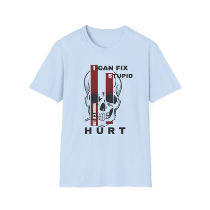 💀 "I Can Fix Stupid" Skull Graphic Tee – Savage Style, Unfiltered Attitude