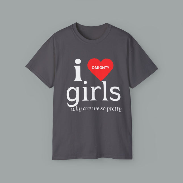 I ❤️ Girls” Tee – Pretty, Bold & Proud 💋
