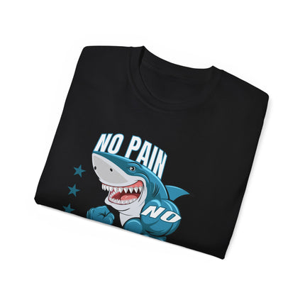 🦈 No Pain No Gain Shark Tee