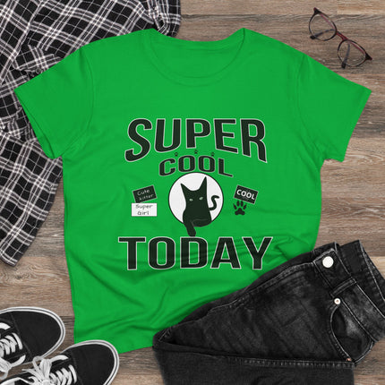 Women's Midweight Cotton Tee, Super Cool Today