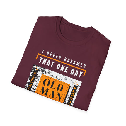 🔥 Grumpy Old Man – Still Killin' It Funny T-Shirt