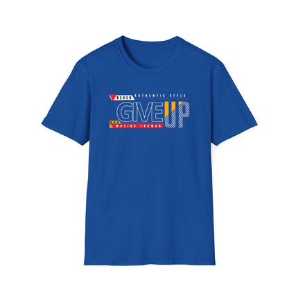 Never Give Up – Motivational Streetwear Tee