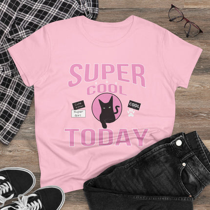 Women's Midweight Cotton Tee, Super Cool Today