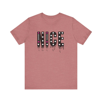 NICE Fashion Drip T-Shirt Playful Pink Style with Attitude