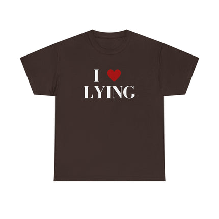 Unisex Heavy Cotton Tee, I Love Lying