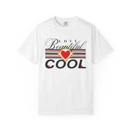 ❤️ Love Beautiful Cool Tee – Style That Speaks